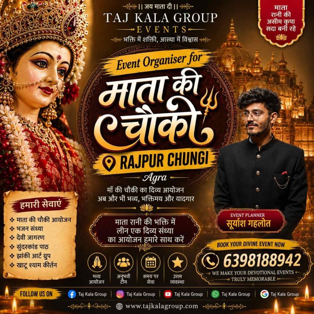 Taj Kala Group spiritual events poster for Mata Ki Chowki organiser in Rajpur Chungi Agra featuring event planner Suryansh Gahlot.
